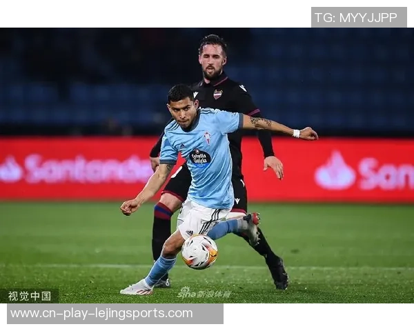 莱万特与塞尔塔精彩对决视频直播时间定于10月27日敬请关注